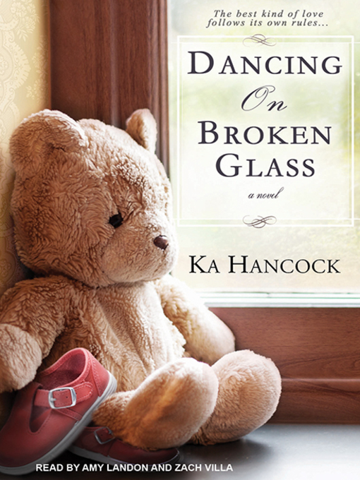 Title details for Dancing on Broken Glass by Ka Hancock - Available